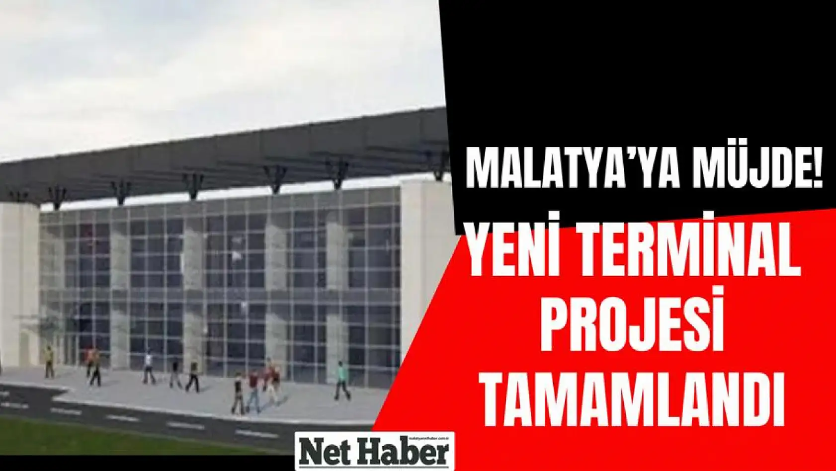 Malatya'ya müjde! Yeni terminal projesi tamamlandı