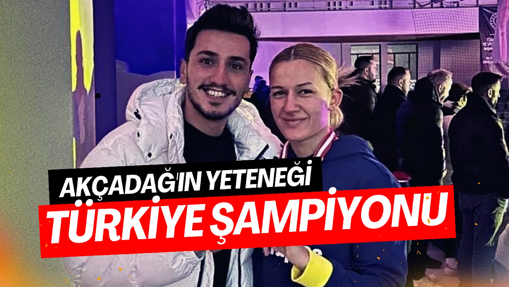 Akçadağ'ın yeteneği Türkiye şampiyonu