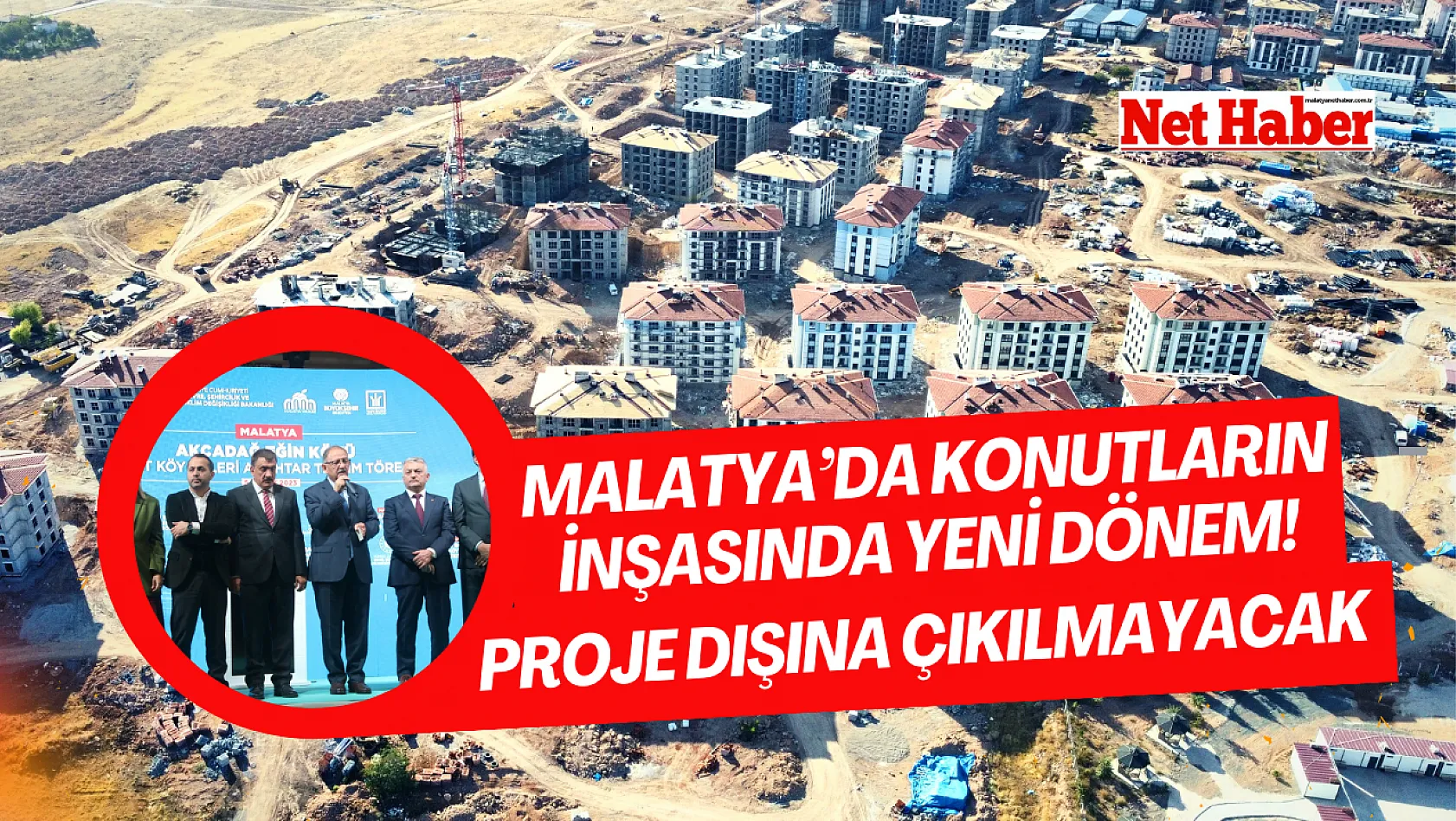 Malatya'da konutların inşasında yeni dönem! Proje dışına çıkılmayacak