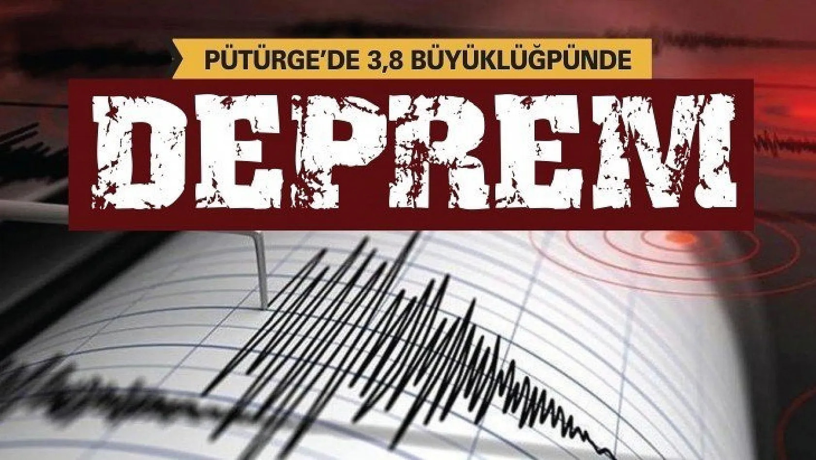 Pütürge'de 3,8 büyüklüğünde deprem