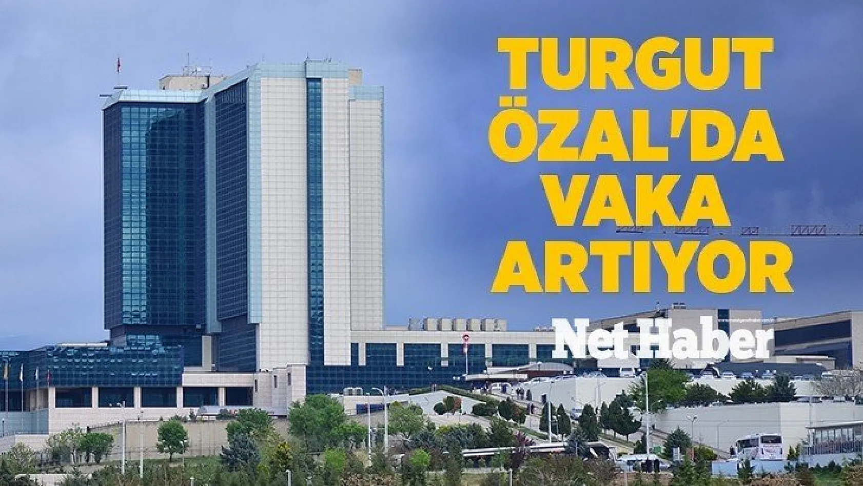 Turgut Özal'da Vaka Artıyor